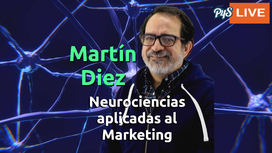 Neurociencia aplicada al Marketing vs Neuromarketing con Martin Diez Zamora
