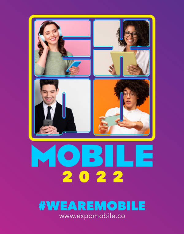 Expo mobile 2022, la gran feria de las tecnologías móviles en latinoamérica, tiene su cita en medellín este 14 y 15 de julio