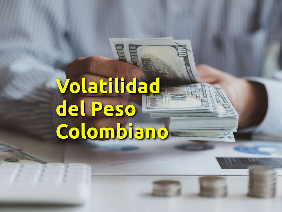 volatilidad del peso Colombiano