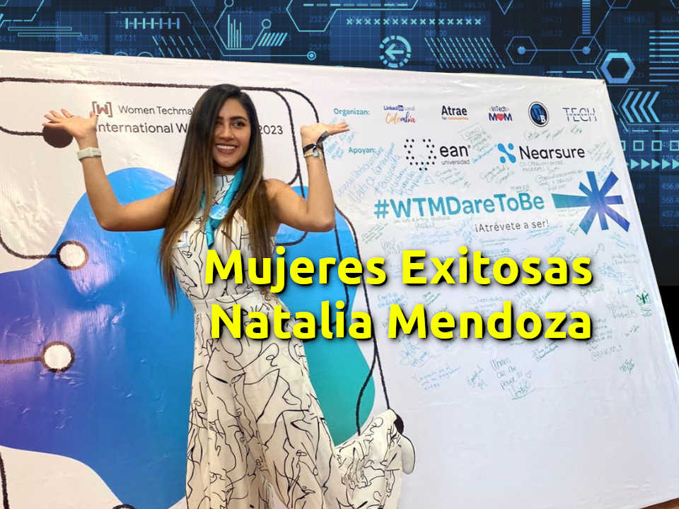 Consejos para mujeres exitosas con Natalia Mendoza Castro