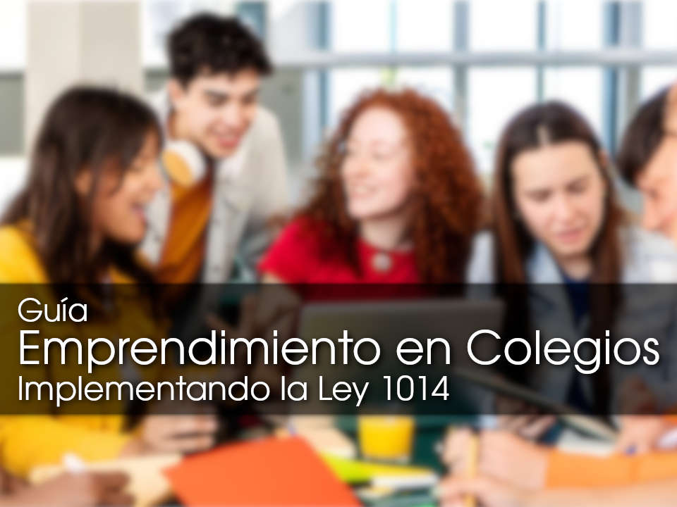 Aprende a implementar la ley 1014 de Emprendimiento en colegios usando p4s.co: rutas guiadas, portafolios, demodays y gestión avanzada.