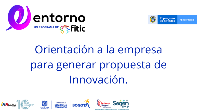 Orientaci�n para generar propuesta de innovaci�n.