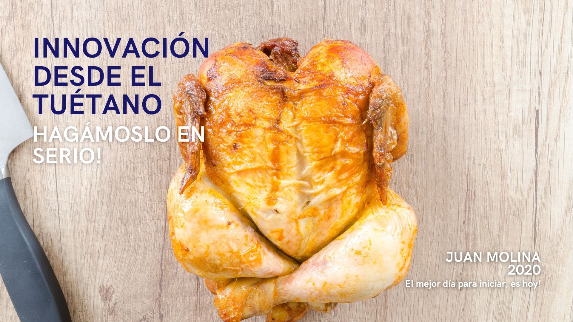 INNOVACI�N DESDE EL TU�TANO