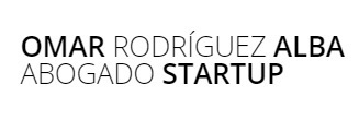 Omar Rodriguez Alba Abogado Startup 