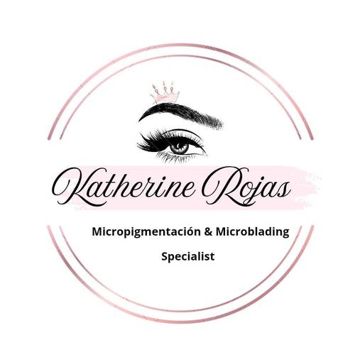 Katherine Rojas Micropigmentacin & Microblading specialist