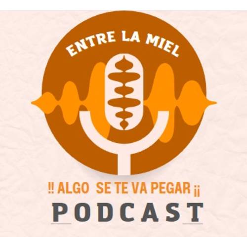 ENTRE La MIEL